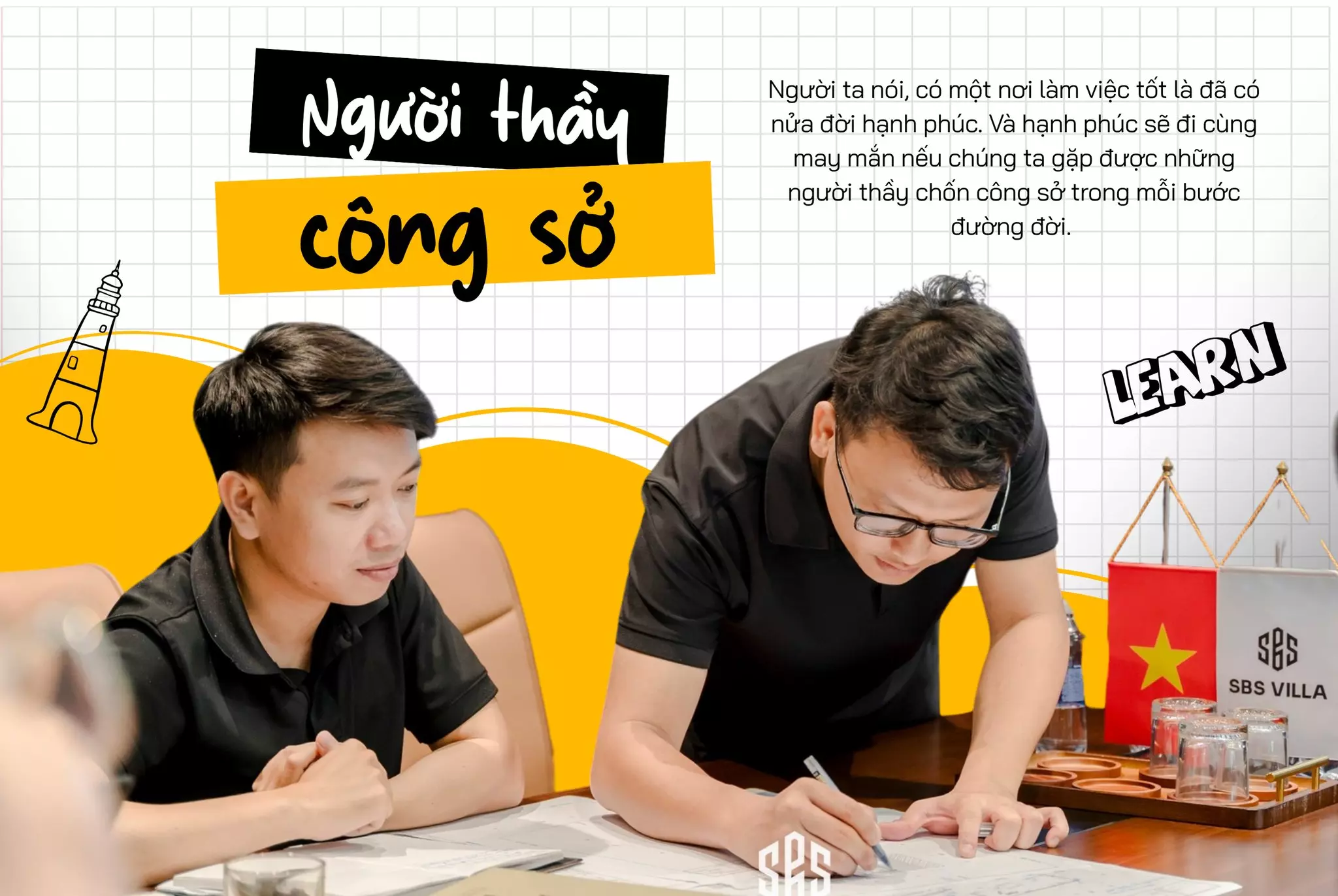 Người thầy công sở của SBS xuất hiện qua cách làm việc, cách dẫn dắt và cách hỗ trợ nhau mỗi ngày