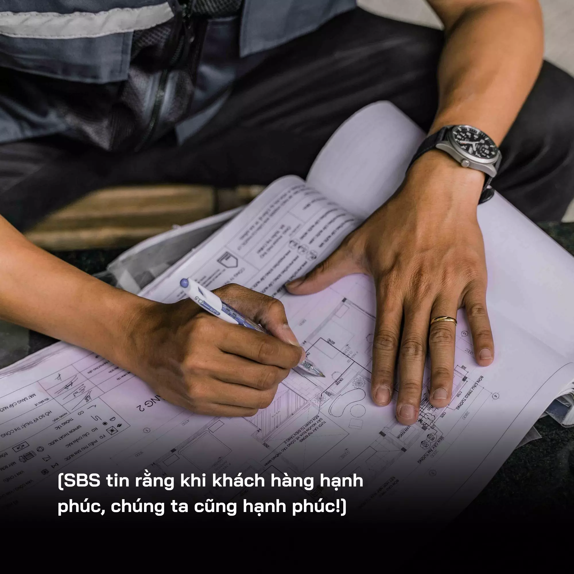 SBS tin rằng, khi khách hàng hạnh phúc. SBS Chúng ta cũng hạnh phúc