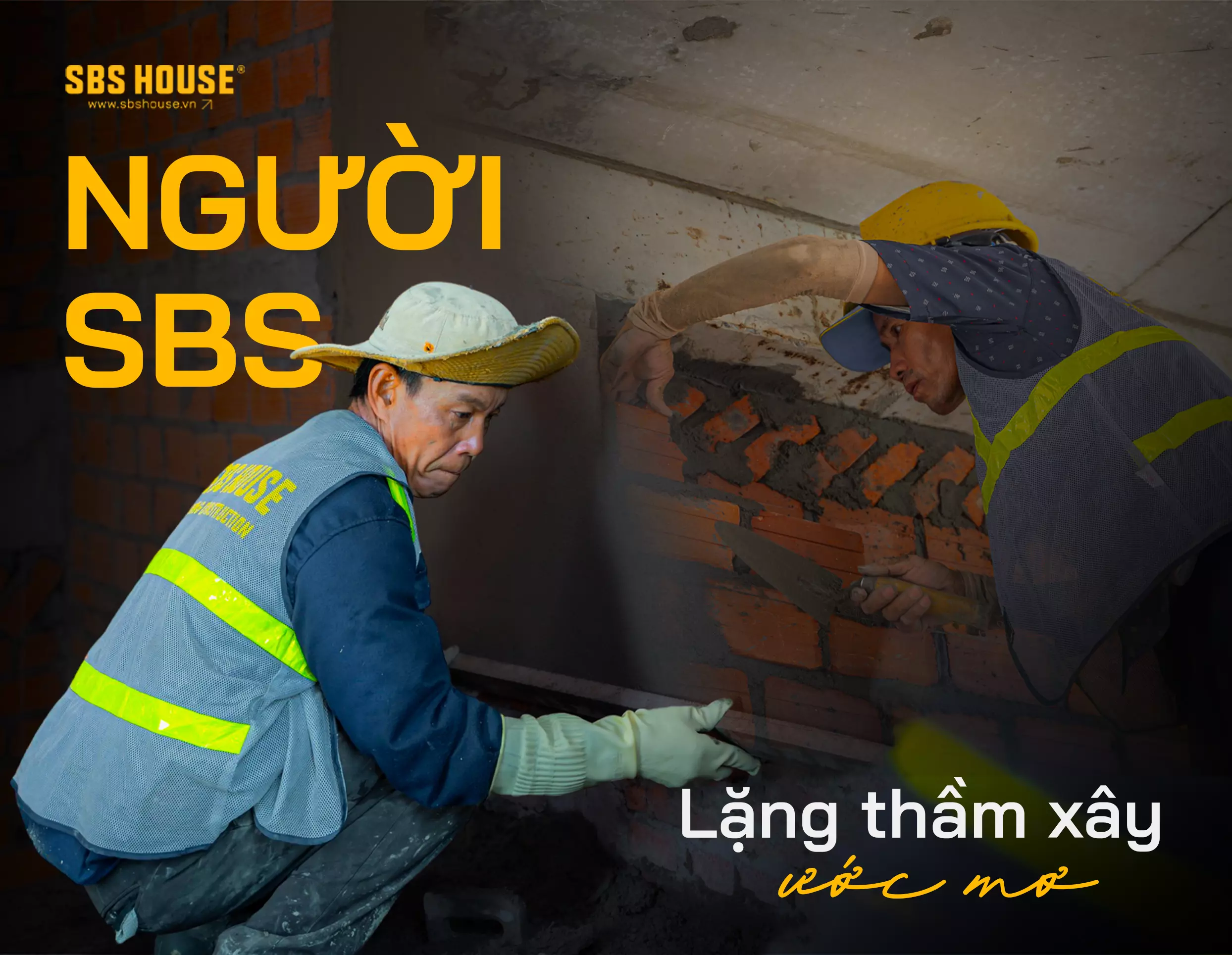 Người SBS, lặng thầm xây ước mơ