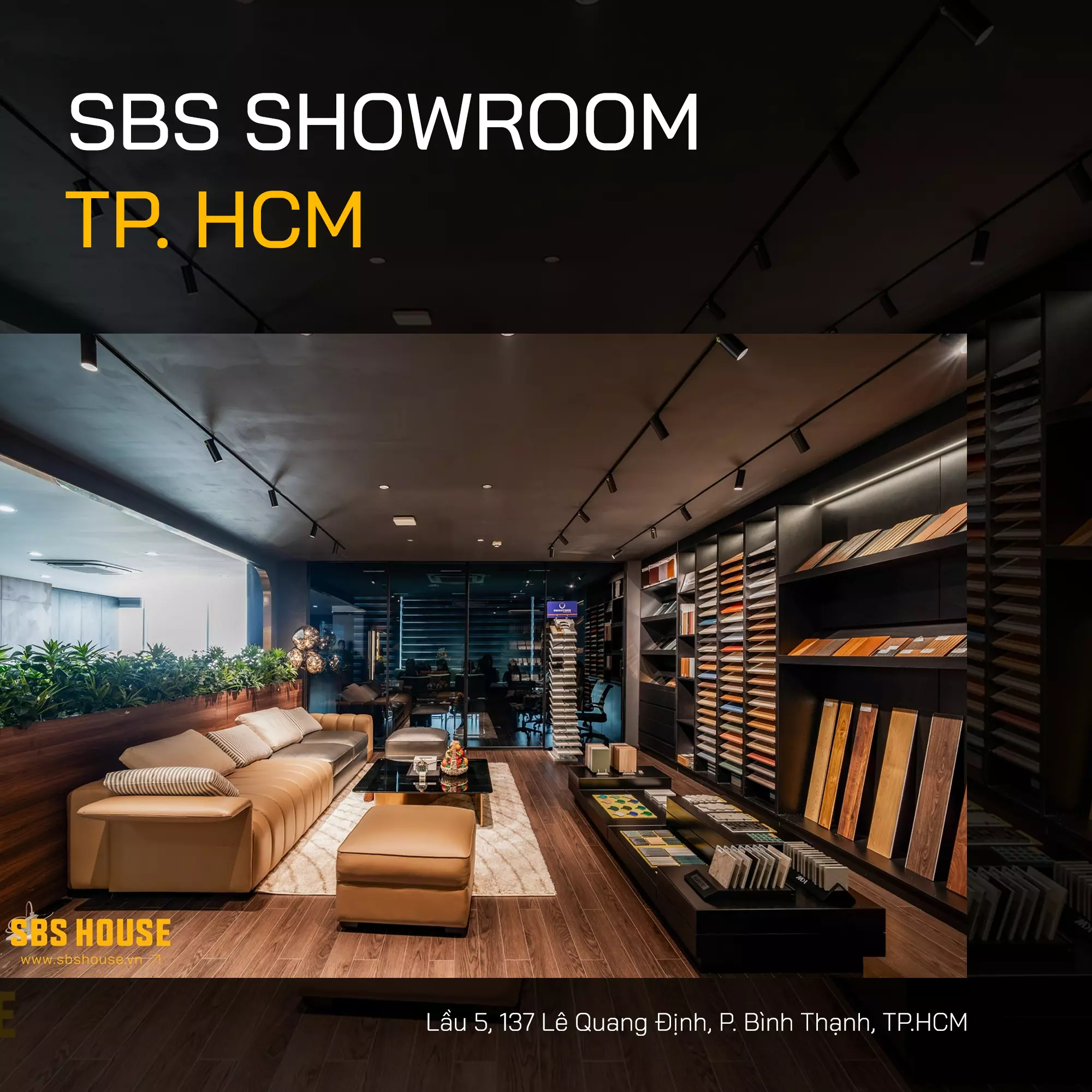 Showroom của SBS HOUSE tại TPHCM